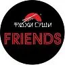 ФУДЖИ СУШИ Friends
